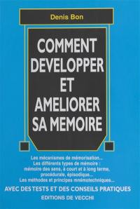 Comment développer et améliorer sa mémoire