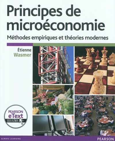 Principes de microéconomie : méthodes empiriques et théories modernes