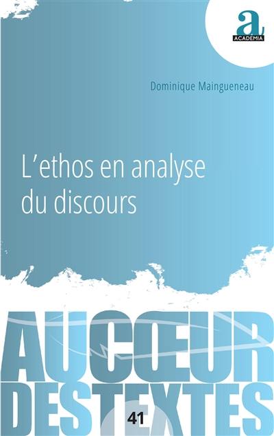 L'ethos en analyse du discours