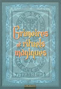 Grimoires et rituels magiques