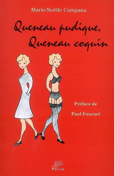 Queneau pudique, Queneau coquin