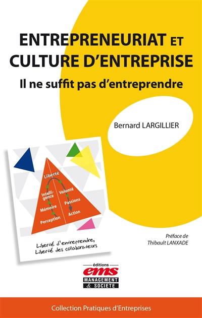 Entrepreneuriat et culture d'entreprise : il ne suffit pas d'entreprendre