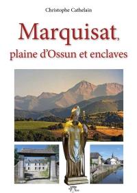 Marquisat, plaine d'Ossun et enclaves