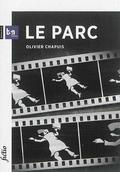 Le parc : roman noir