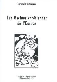 Les racines chrétiennes de l'Europe