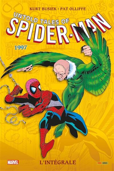 Untold tales of Spider-Man : l'intégrale. 1997