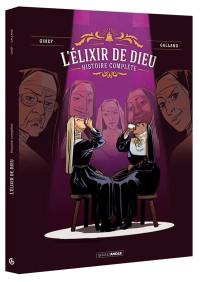 L'élixir de Dieu : histoire complète