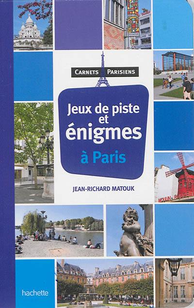 Jeux de piste et énigmes à Paris