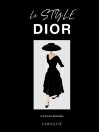 Le style Dior : question d'allure !