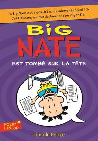 Big Nate. Vol. 5. Big Nate est tombé sur la tête