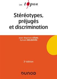 Stéréotypes, préjugés et discriminations