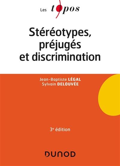 Stéréotypes, préjugés et discriminations