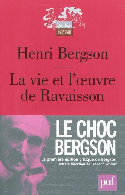 La vie et l'oeuvre de Ravaisson