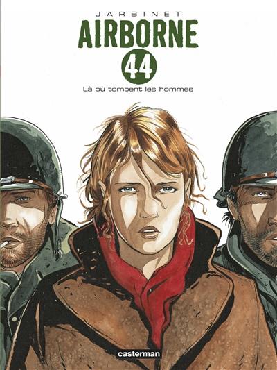 Airborne 44. Vol. 1. Là où tombent les hommes