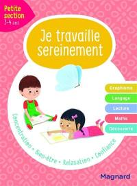 Je travaille sereinement, petite section, 3-4 ans