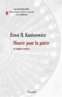 Mourir pour la patrie : et autres textes