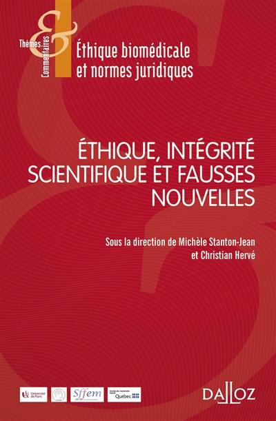 Ethique, intégrité scientifique et fausses nouvelles