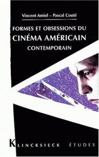 Formes et obsessions du cinéma américain contemporain (1980-2002)