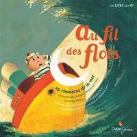 Au fil des flots : 29 chansons de la mer