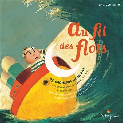 Au fil des flots : 29 chansons de la mer