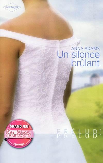 Un silence brûlant