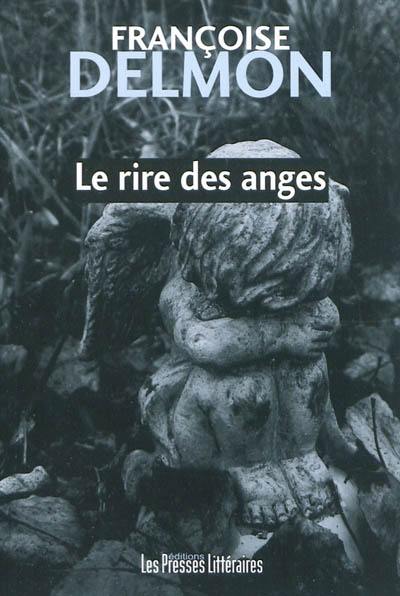 Le rire des anges Le rire des anges