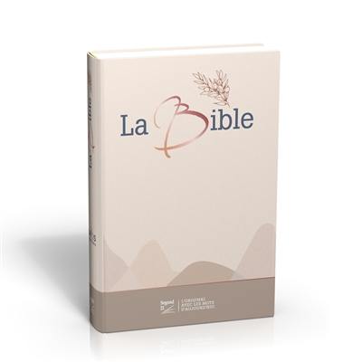 La Bible : Segond 21 : modèle rigide, toile matelassée avec Soeurco