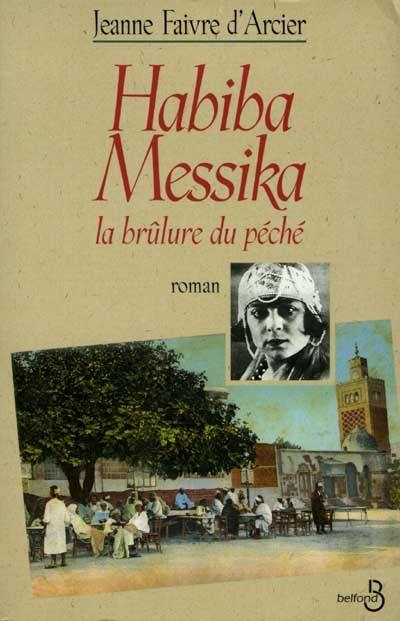 Habiba Messika : la brûlure du péché