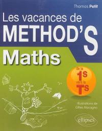 Les vacances de Method'S. Maths de la 1re S vers la terminale S