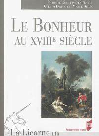 Le bonheur au XVIIIe siècle