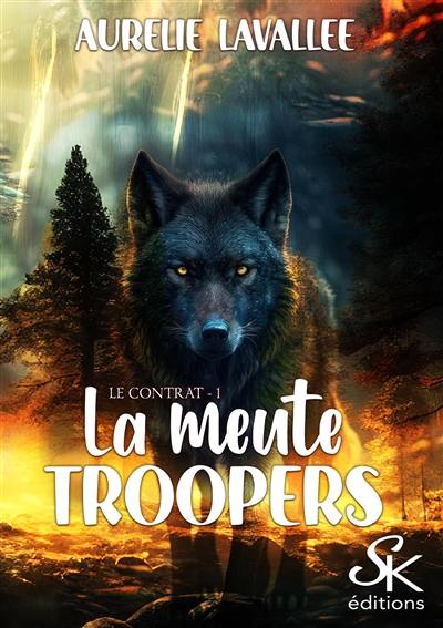 La meute Troopers. Vol. 1. Le contrat