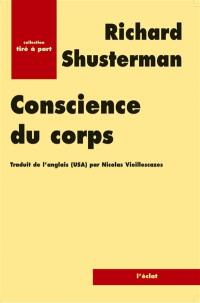 Conscience du corps : pour une soma-esthétique