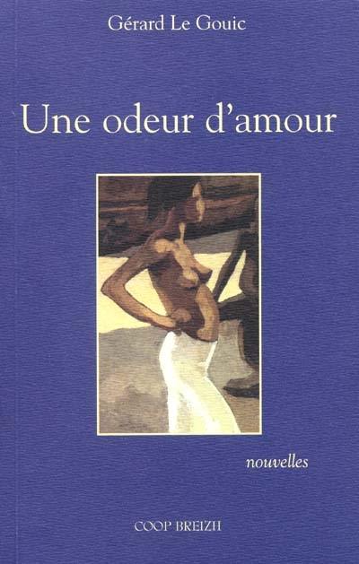 Une odeur d'amour