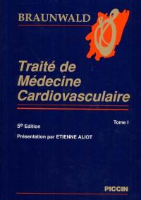 Traité de médecine cardiovasculaire