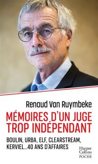 Mémoires d'un juge trop indépendant