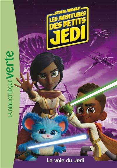 Star Wars : les aventures des petits Jedi. Vol. 3. La voie du Jedi