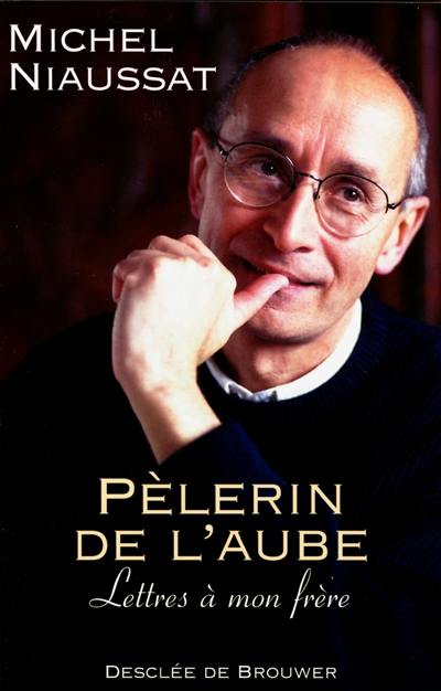 Pèlerin de l'aube