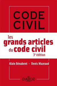 Les grands articles du code civil : 2018