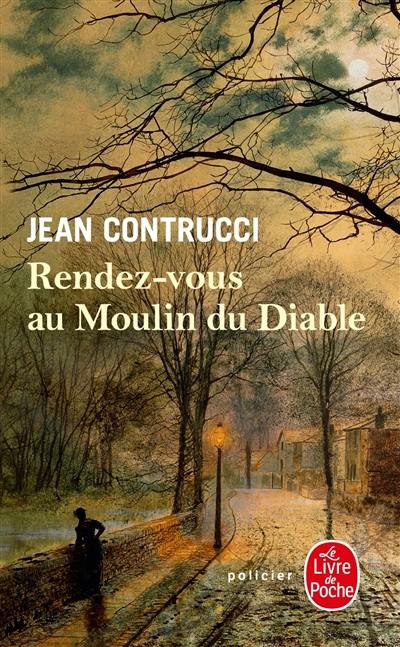 Les nouveaux mystères de Marseille. Rendez-vous au moulin du diable