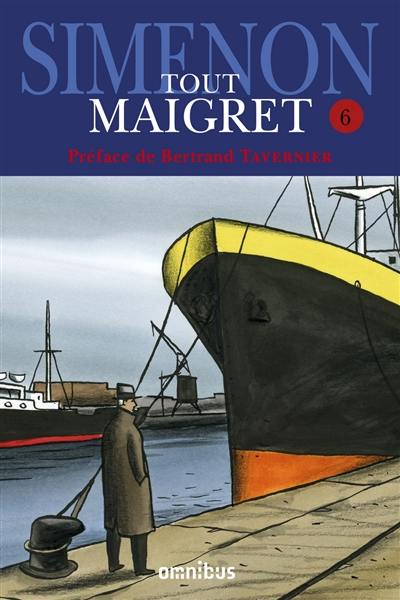 Tout Maigret. Vol. 6