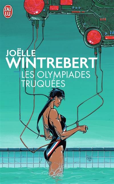 Les Olympiades truquées