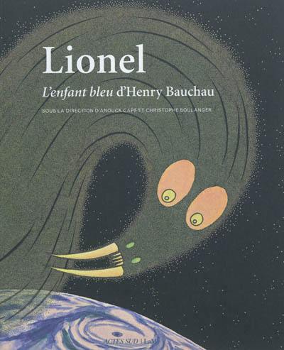 Lionel, L'enfant bleu d'Henry Bauchau