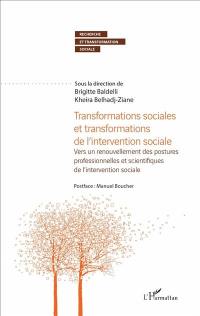 Transformations sociales et transformations de l'intervention sociale : vers un renouvellement des postures professionnelles et scientifiques de l'intervention sociale : actes du colloque de Perpignan, 1-2 juillet 2015