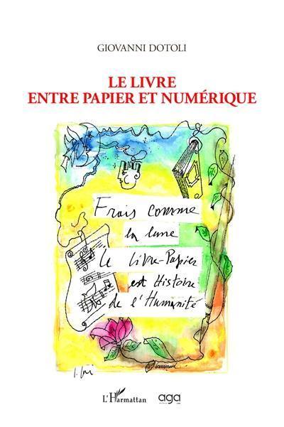 Le livre entre papier et numérique