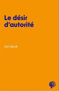 Le désir d'autorité