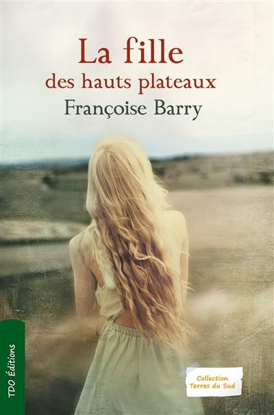 La fille des hauts plateaux