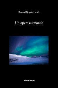 Un opéra au monde