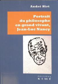 Portrait du philosophe en grand vivant, Jean-Luc Nancy