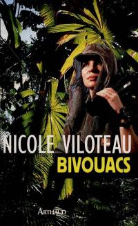 Bivouacs : carnets de brousse