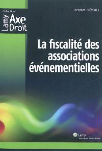 La fiscalité des associations événementielles